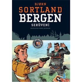 Bergen Serüveni - Bjorn Sortland