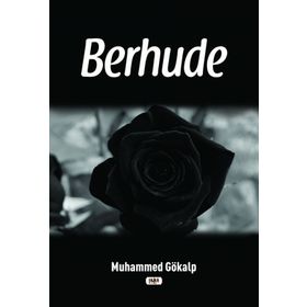 Berhude - Muhammed Gökalp