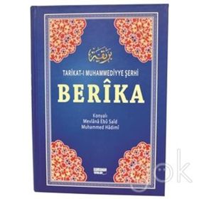 Berika - Tarikat-ı Muhammediyye Şerhi 5 Cilt Takım - Konyalı Muhammed Mevlana Ebu Said Hadimi Muhammed Mevlana Konyalı Muhammed Mevlana Ebu Said Hadimi