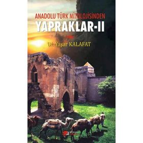 Berikan Yayınları Anadolu Türk Mitolojisinden Yapraklar 2