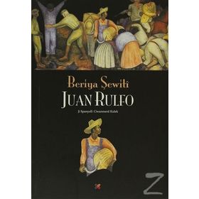 Beriya Şewiti - Juan Rulfo