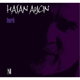 Berk - Hasan Aycın