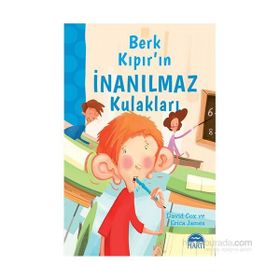 Berk Kıpır’ın İnanılmaz Kulakları - David Cox Erica James