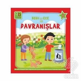 Berk ve Ece ile Davranışlar