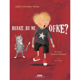 Berke, Bu Ne Öfke? - Edith Schreiber-Wicke