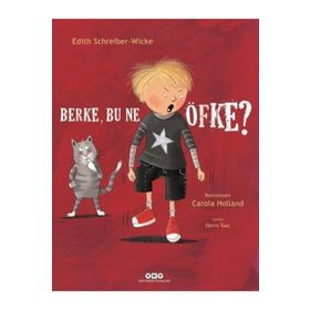 Berke, Bu Ne Öfke? Karton Kapak - Edith Schreiber-Wicke