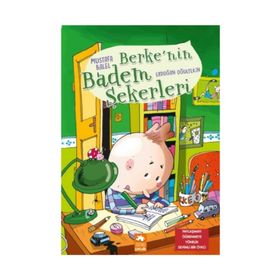 Berke’nin Badem Şekerleri - Mustafa Balel