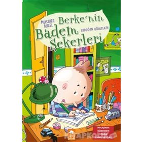Berke’nin Badem Şekerleri - Mustafa Balel