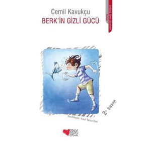 Berk’in Gizli Gücü - Cemil Kavukçu