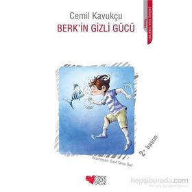 Berk’in Gizli Gücü - Cemil Kavukçu