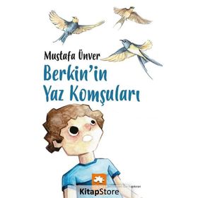 Berkin'in Yaz Komşuları - Mustafa Ünver
