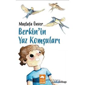 Berkin'in Yaz Komşuları - Mustafa Ünver