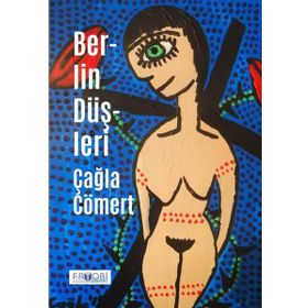 Berlin Düşleri - Çağla Cömert - Favori Yayınları