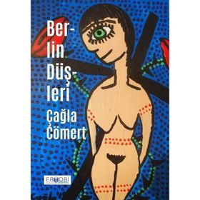 Berlin Düşleri - Çağla Cömert - Favori Yayınları