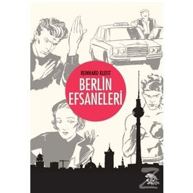 Berlin Efsaneleri - Reinhard Kleist