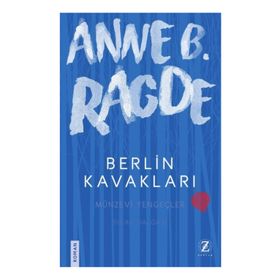 Berlin Kavakları - Anne B. Ragde