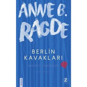 Berlin Kavakları - Anne B. Ragde