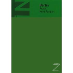 BERLIN PRATIK KENT REHBERI - KOLEKTIF