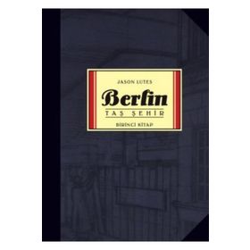 BERLIN TAŞ ŞEHİR BIRINCI KITAP - JASON LUTES