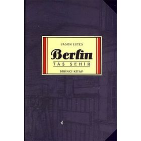 BERLIN TAŞ ŞEHİR BIRINCI KITAP - JASON LUTES
