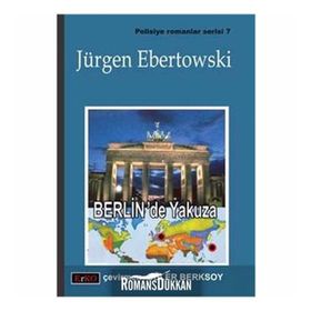BERLIN´DE YAKUZA - JÜRGEN EBERTOWSKI