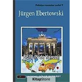 BERLIN´DE YAKUZA - JÜRGEN EBERTOWSKI