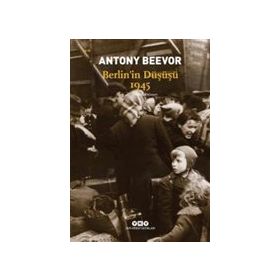 Berlin'in Düşüşü 1945 - Antony Beevor