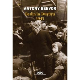 Berlin'in Düşüşü 1945 - Antony Beevor