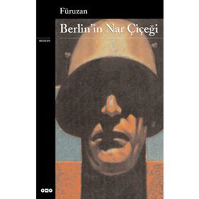 BERLIN'IN NAR ÇIÇEĞI - GENEL
