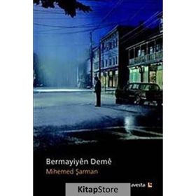 Bermayiyen Deme - Mihemed Şarman
