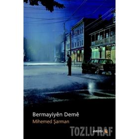 Bermayiyen Deme - Mihemed Şarman