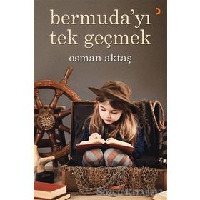 Bermuda’yı Tek Geçmek - Osman Aktaş