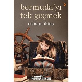 Bermuda’yı Tek Geçmek - Osman Aktaş