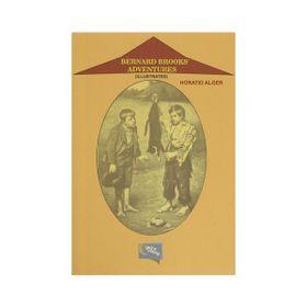 Bernard Brooks Adventures - Horatio Alger