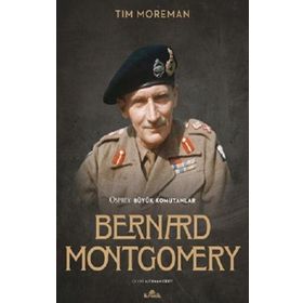 Bernard Montgomery - Tim Moreman