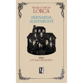 Bernarda Alba’nın Evi Mariana Pineda - Federico Garcia Lorca