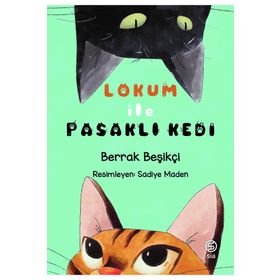 Berrak Beşikçi Lokum ile Pasaklı Kedi