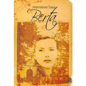 Berta - Abdurrahman Topçu