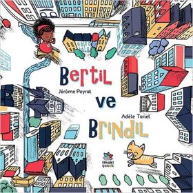 Bertil ve Brindil - Adele Tariel