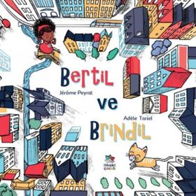 Bertil ve Brindil - Adele Tariel