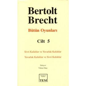 Bertolt Brecht - Bütün Oyunları Cilt 5 Ciltli - Berthold Brecht