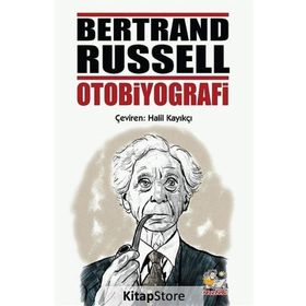 Bertrand Russel Otobiyografi - Bertrand Russell