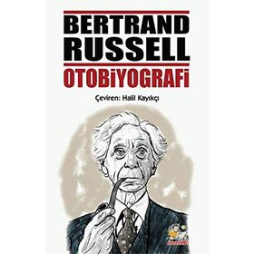 Bertrand Russel Otobiyografi - Bertrand Russell