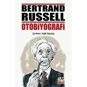 Bertrand Russel Otobiyografi - Bertrand Russell
