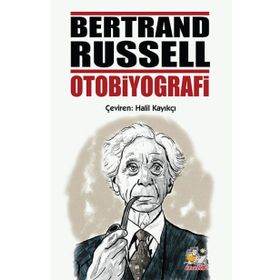 Bertrand Russel Otobiyografi - Bertrand Russell