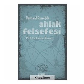 BERTRAND RUSSELL´DA AHLAK FELSEFESI - OSMAN ELMALI