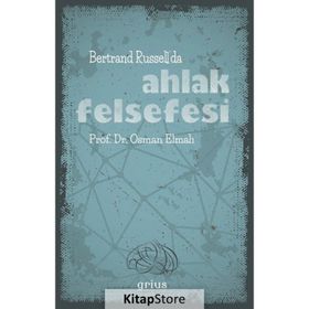 BERTRAND RUSSELL´DA AHLAK FELSEFESI - OSMAN ELMALI