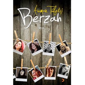 BERZAH GEÇMİŞ HAYATLAR DURAĞI - ASUMAN TÜFEKÇİ