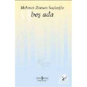 BEŞ ADA - MEHMET ZAMAN SAÇLIOĞLU