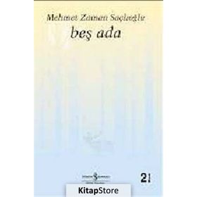 BEŞ ADA - MEHMET ZAMAN SAÇLIOĞLU